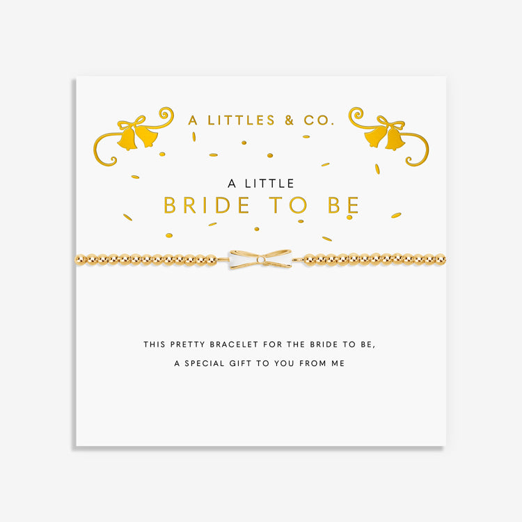 a little Bride to Be