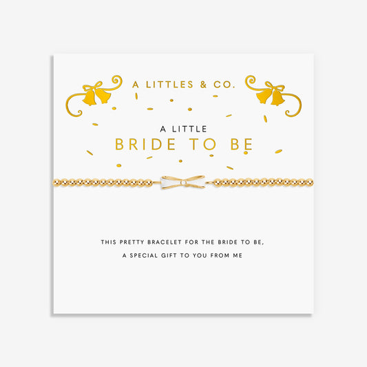 a little Bride to Be