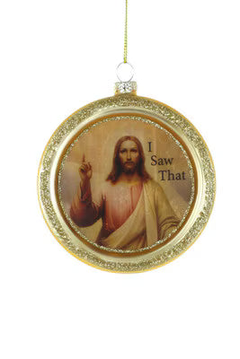 "I Saw That" Ornament
